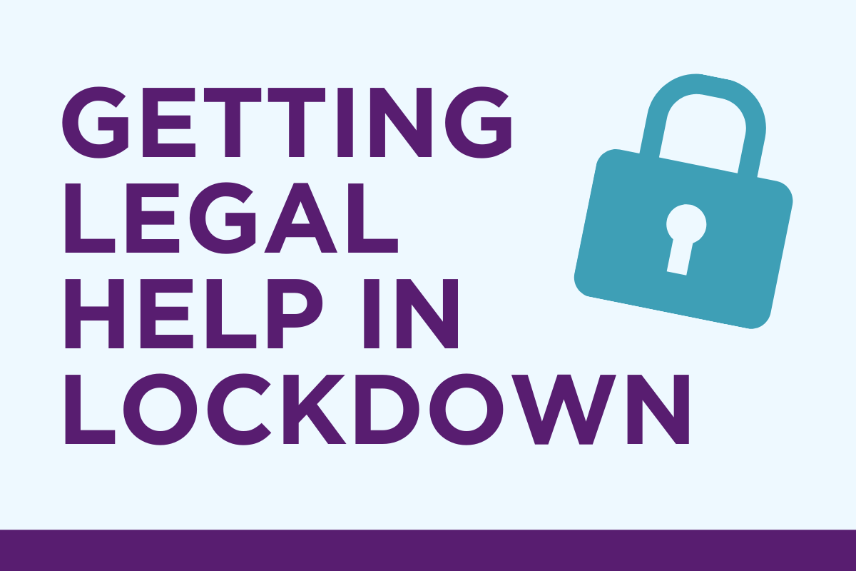 Getting Legal Help In Lockdown (1)